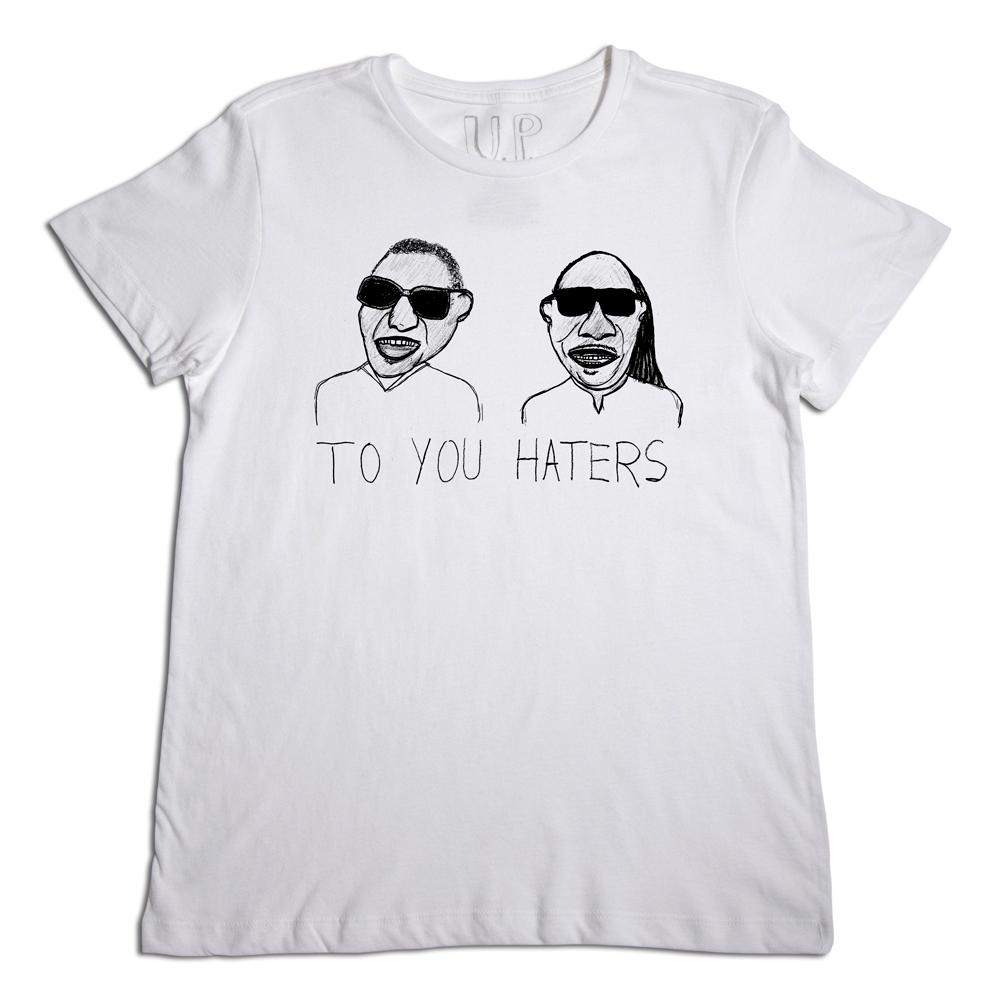 Blind To You Haters T Shirt